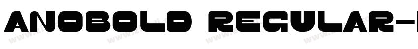 AnoBold Regular字体转换